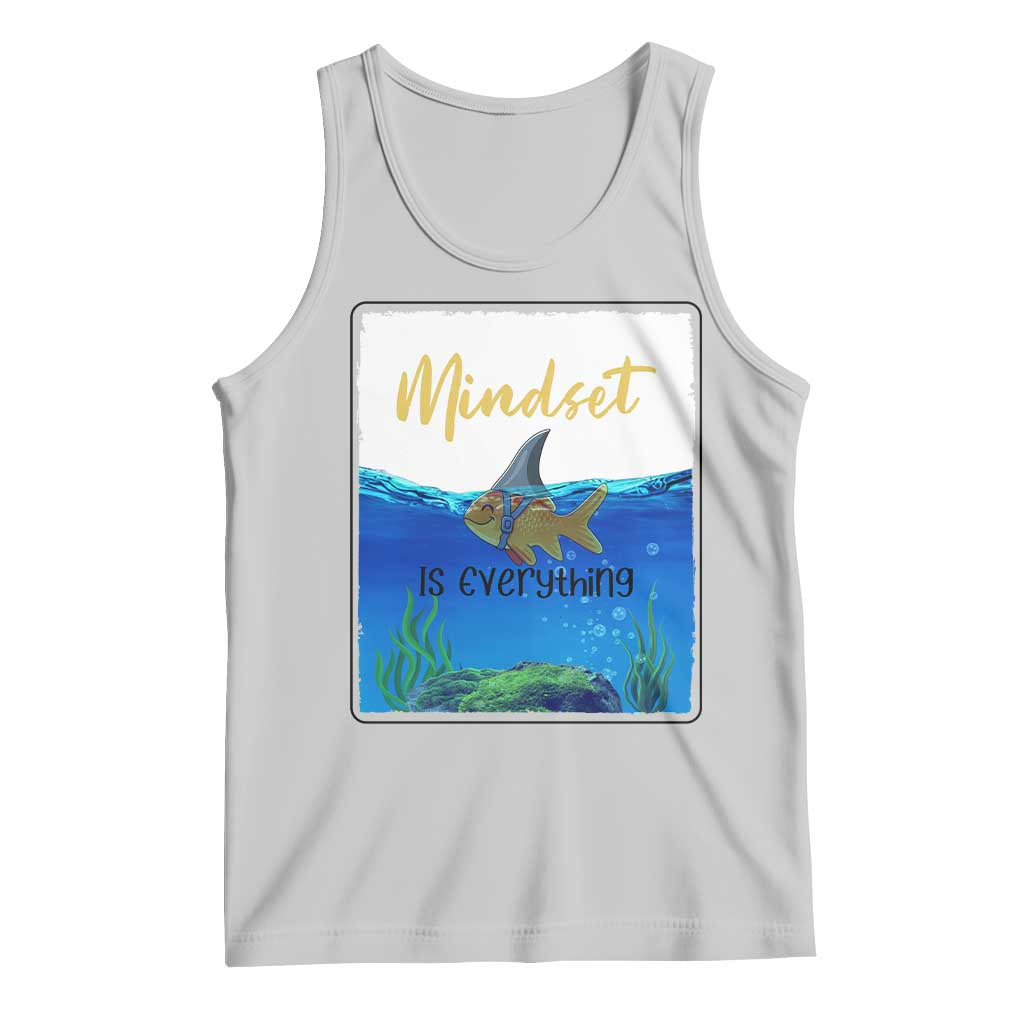 Mindset Is Everything Tank Top Positive Thinking Motivation TS12 Ash Print Your Wear