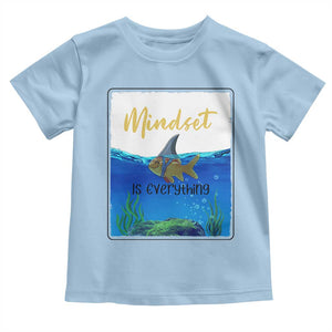 Mindset Is Everything Toddler T Shirt Positive Thinking Motivation TS12 Light Blue Print Your Wear