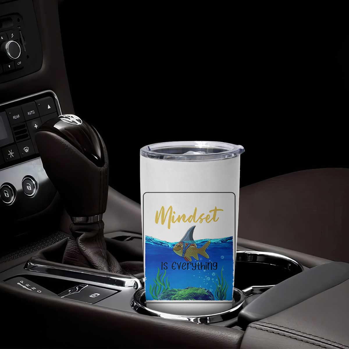 Mindset Is Everything Tumbler Cup Positive Thinking Motivation TS12 Print Your Wear