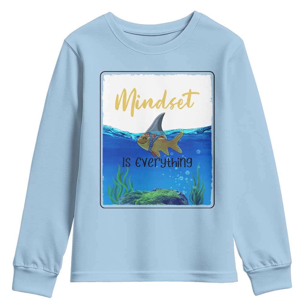 Mindset Is Everything Youth Sweatshirt Positive Thinking Motivation TS12 Light Blue Print Your Wear