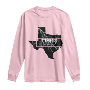 Strong Texas Long Sleeve Shirt Stronger Than The Storm Quote TS12 Light Pink Print Your Wear