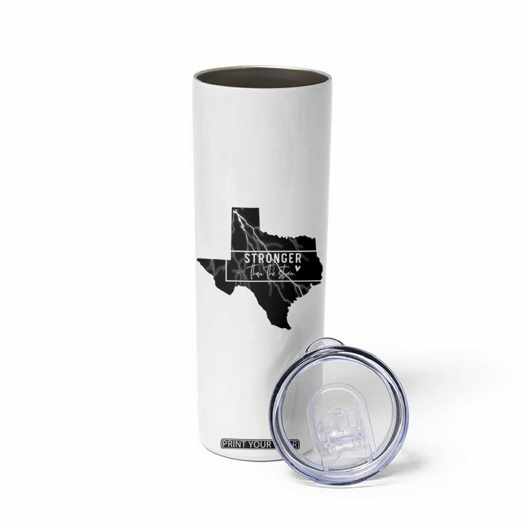 Strong Texas Skinny Tumbler Stronger Than The Storm Quote TS12 Print Your Wear