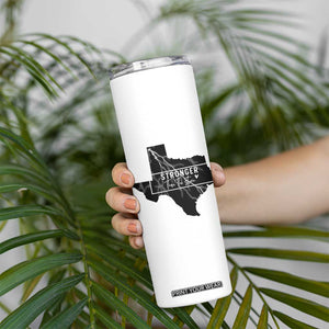 Strong Texas Skinny Tumbler Stronger Than The Storm Quote TS12 Print Your Wear