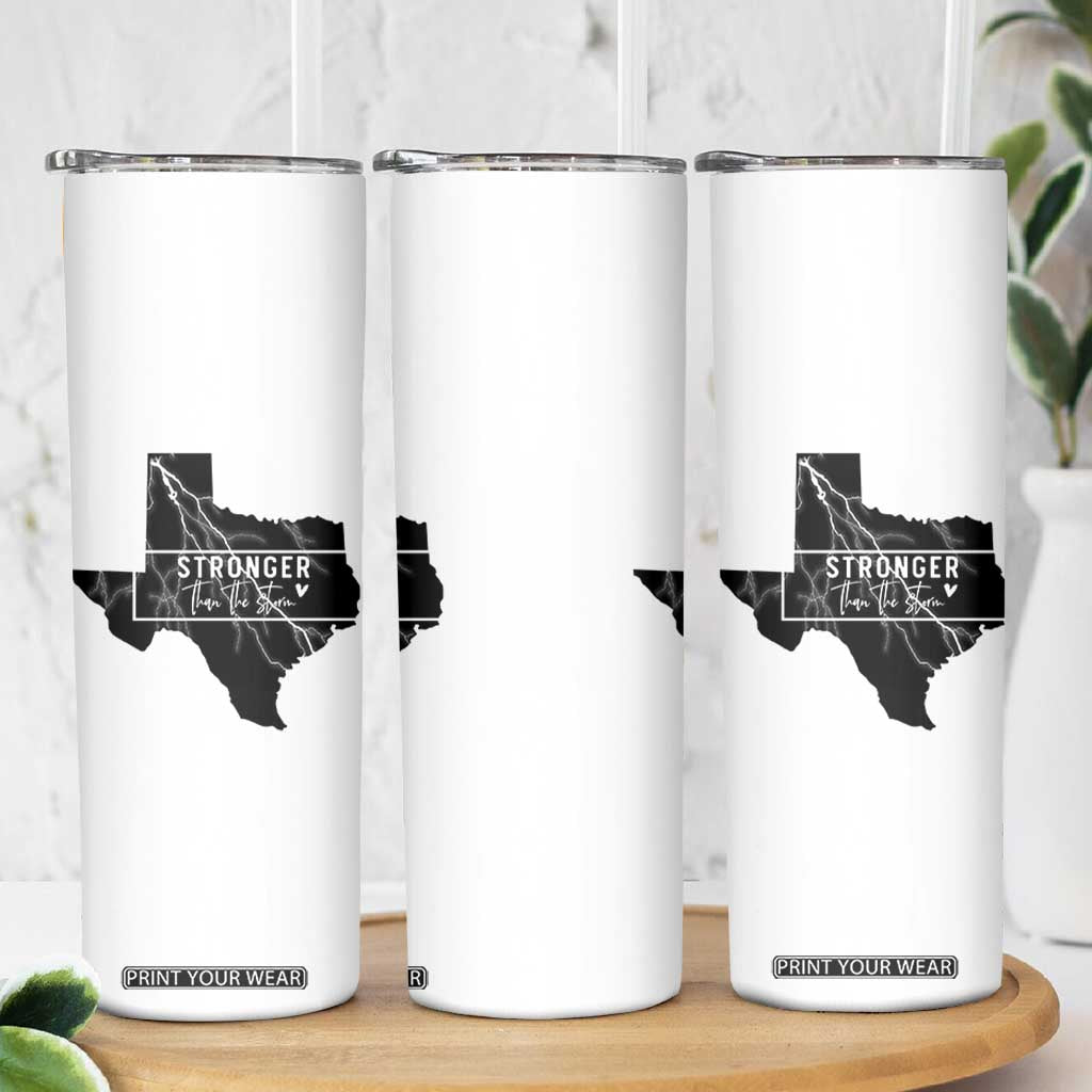 Strong Texas Skinny Tumbler Stronger Than The Storm Quote TS12 Print Your Wear