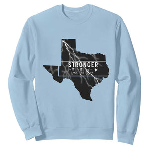 Strong Texas Sweatshirt Stronger Than The Storm Quote TS12 Light Blue Print Your Wear