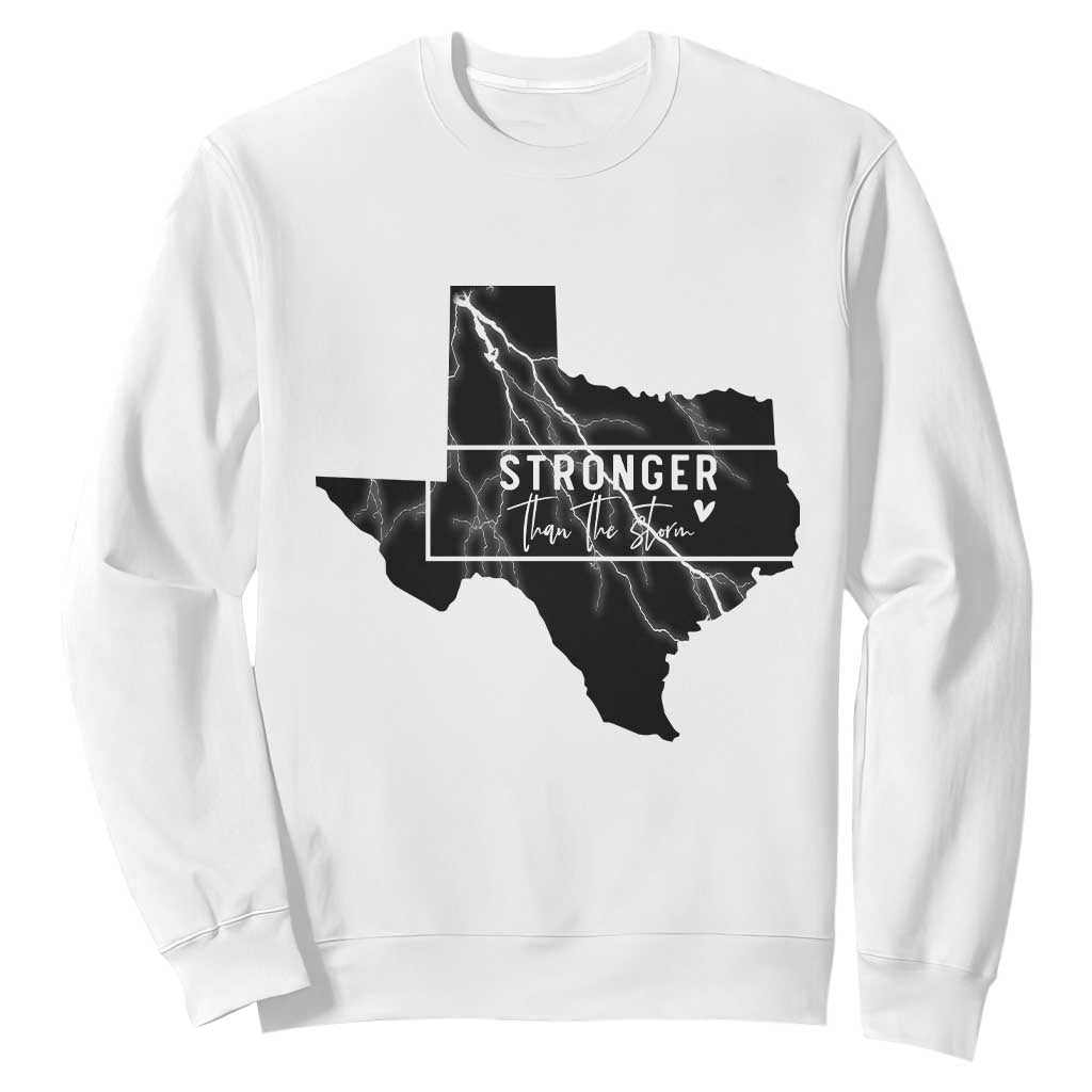 Strong Texas Sweatshirt Stronger Than The Storm Quote TS12 White Print Your Wear
