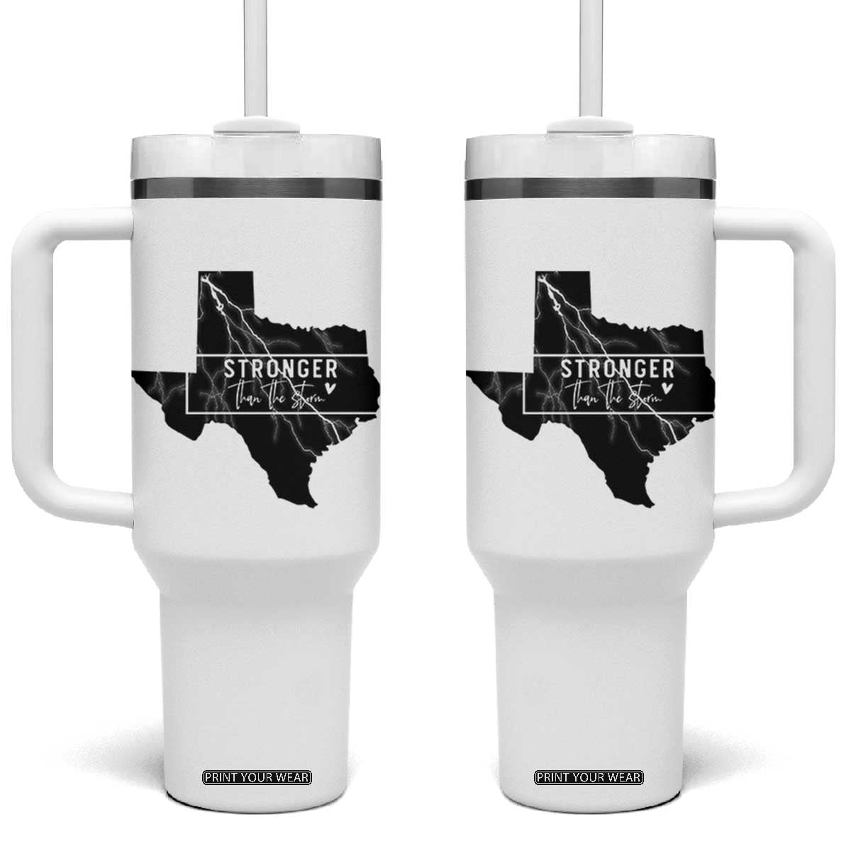 Strong Texas Tumbler With Handle Stronger Than The Storm Quote TS12 One Size: 40 oz White Print Your Wear