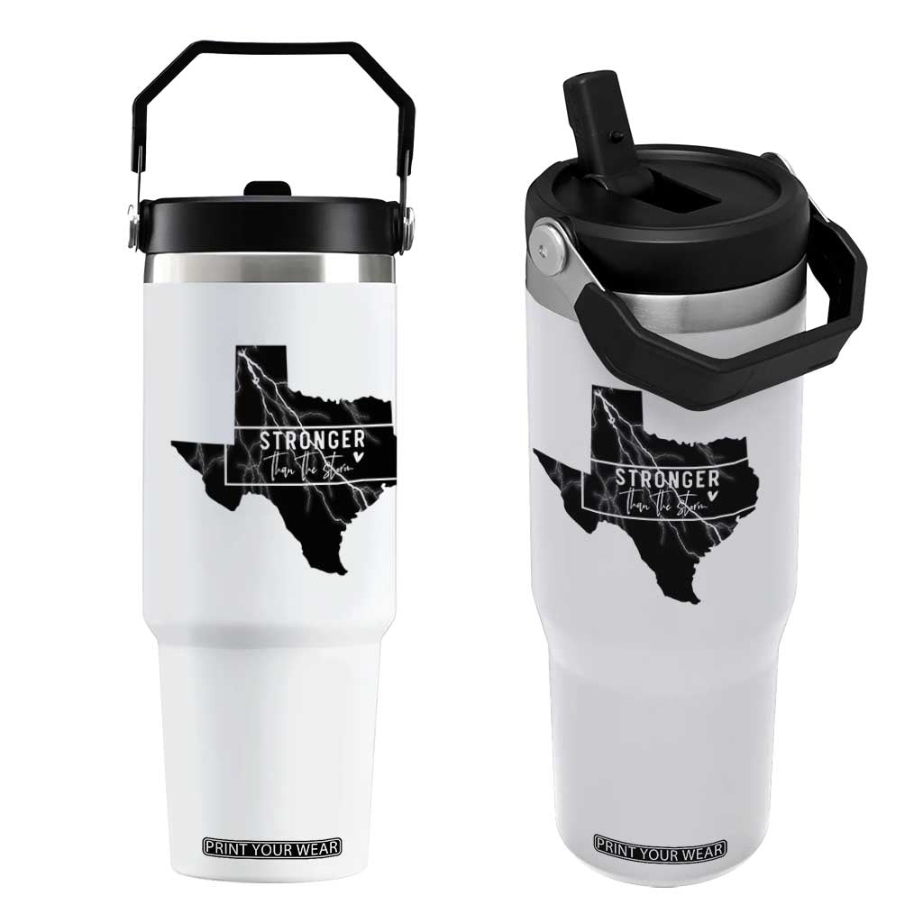 Strong Texas Flip Straw Tumbler Stronger Than The Storm Quote TS12 One Size: 30 oz White Print Your Wear