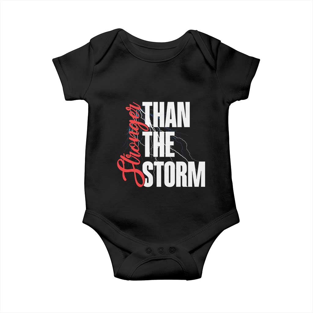 Stronger Than The Storm Baby Onesie Positive Mindset Motivation TS12 Black Print Your Wear