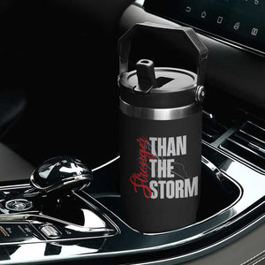 Stronger Than The Storm Flip Straw Tumbler Positive Mindset Motivation TS12 Print Your Wear