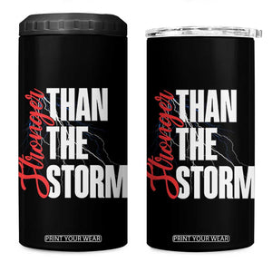 Stronger Than The Storm 4 in 1 Can Cooler Tumbler Positive Mindset Motivation TS12 One Size: 16 oz Black Print Your Wear