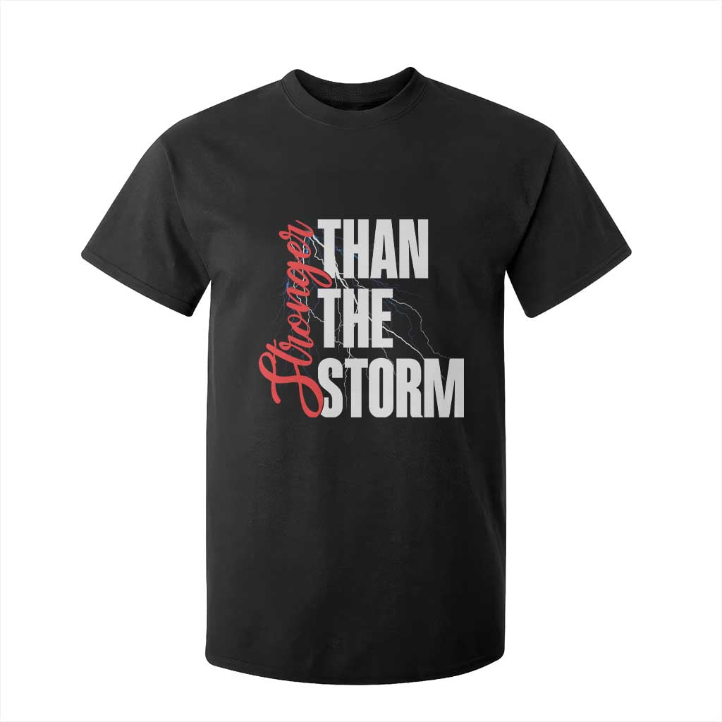 Stronger Than The Storm T Shirt For Kid Positive Mindset Motivation TS12 Black Print Your Wear