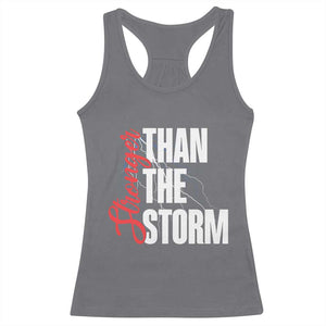 Stronger Than The Storm Racerback Tank Top Positive Mindset Motivation TS12 Charcoal Print Your Wear