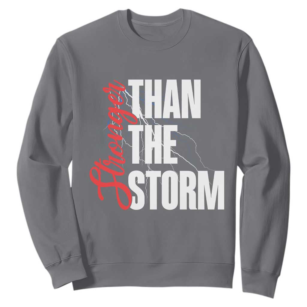 Stronger Than The Storm Sweatshirt Positive Mindset Motivation TS12 Charcoal Print Your Wear