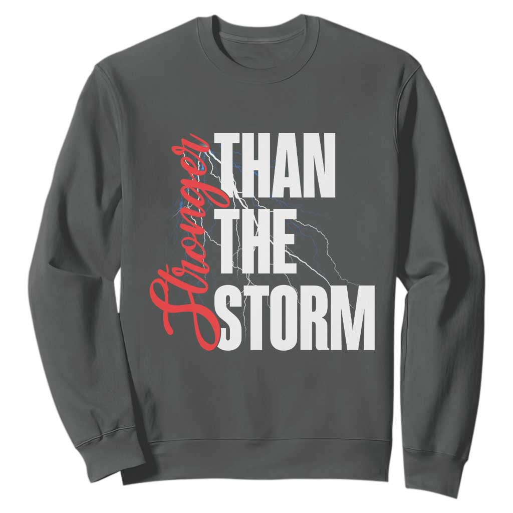 Stronger Than The Storm Sweatshirt Positive Mindset Motivation TS12 Dark Heather Print Your Wear