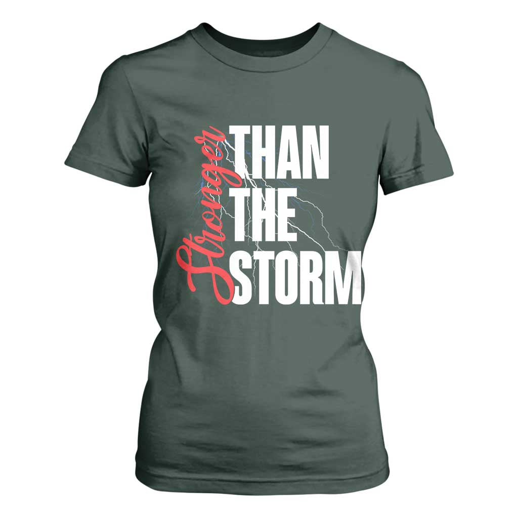 Stronger Than The Storm T Shirt For Women Positive Mindset Motivation TS12 Dark Forest Green Print Your Wear