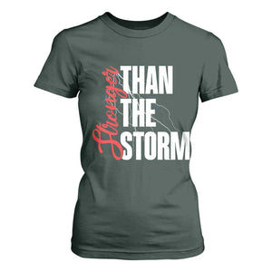 Stronger Than The Storm T Shirt For Women Positive Mindset Motivation TS12 Dark Forest Green Print Your Wear