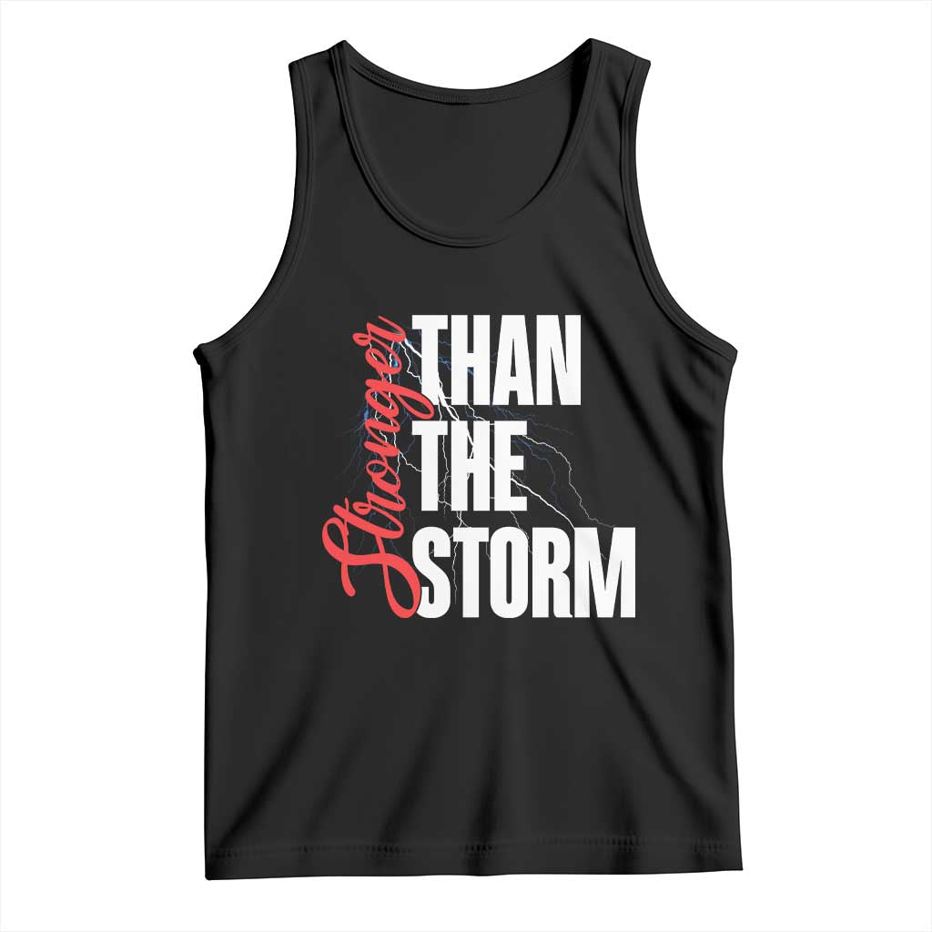Stronger Than The Storm Tank Top Positive Mindset Motivation TS12 Black Print Your Wear