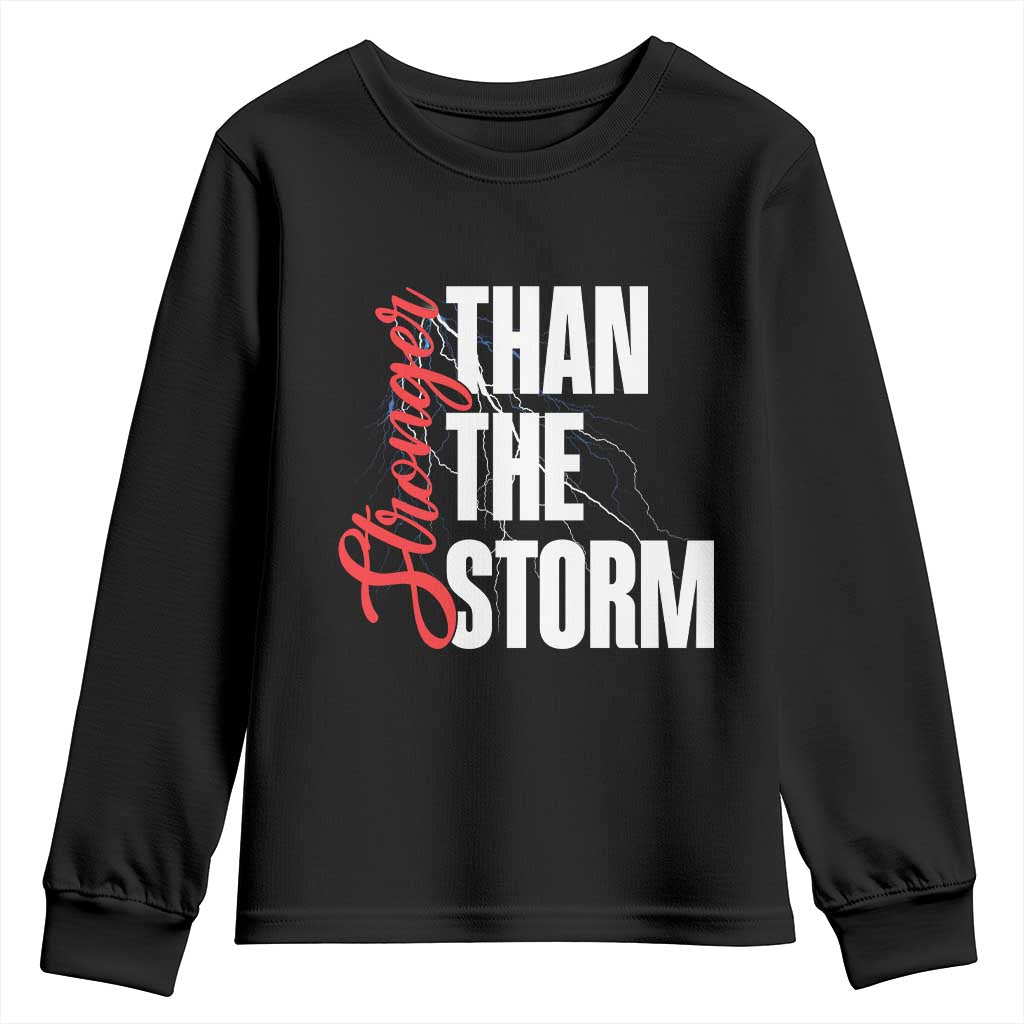 Stronger Than The Storm Youth Sweatshirt Positive Mindset Motivation TS12 Black Print Your Wear