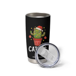 Funny Christmas Catcus Tumbler Cup Succulent Lover Gift TS12 Print Your Wear