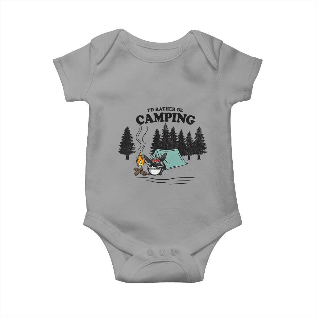 Mothman Baby Onesie Id Rather Be Camping Funny Cryptid Gift TS12 Sport Gray Print Your Wear