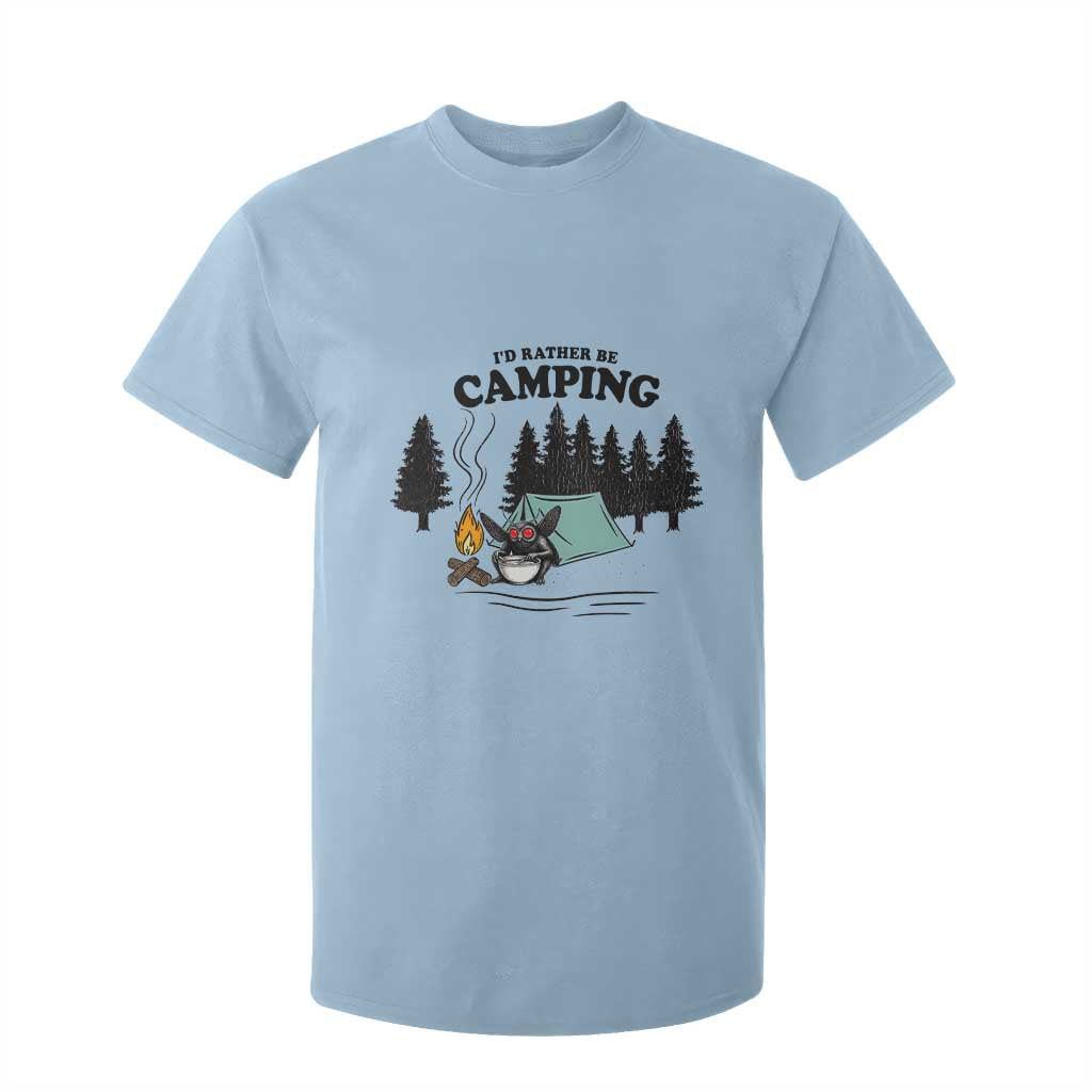 Mothman T Shirt For Kid Id Rather Be Camping Funny Cryptid Gift TS12 Light Blue Print Your Wear