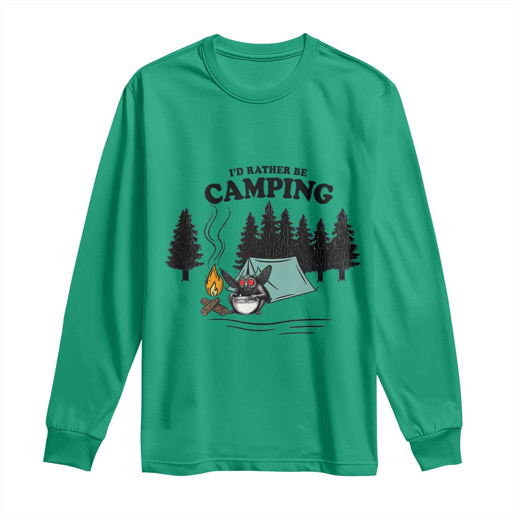 Mothman Long Sleeve Shirt Id Rather Be Camping Funny Cryptid Gift TS12 Irish Green Print Your Wear