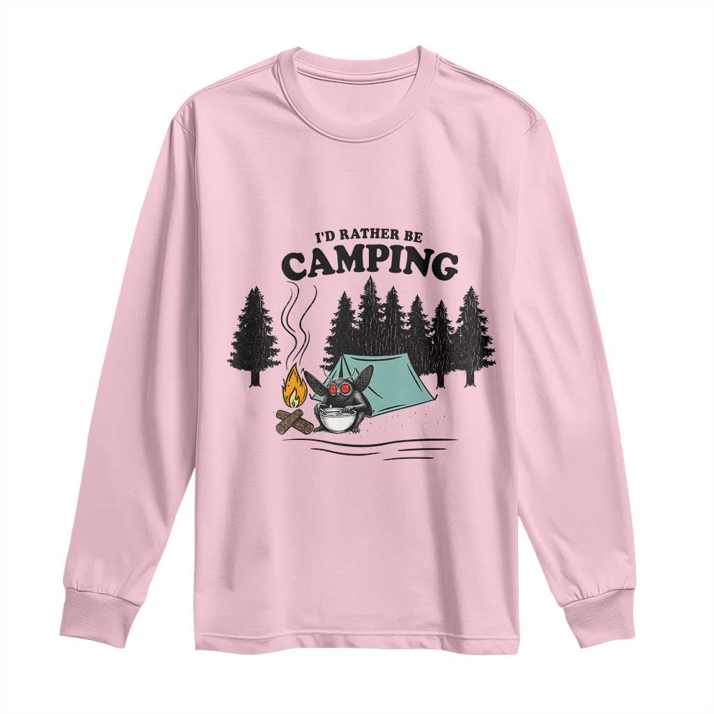 Mothman Long Sleeve Shirt Id Rather Be Camping Funny Cryptid Gift TS12 Light Pink Print Your Wear
