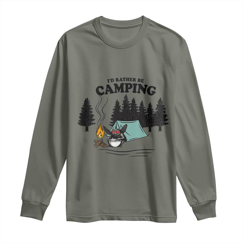 Mothman Long Sleeve Shirt Id Rather Be Camping Funny Cryptid Gift TS12 Military Green Print Your Wear