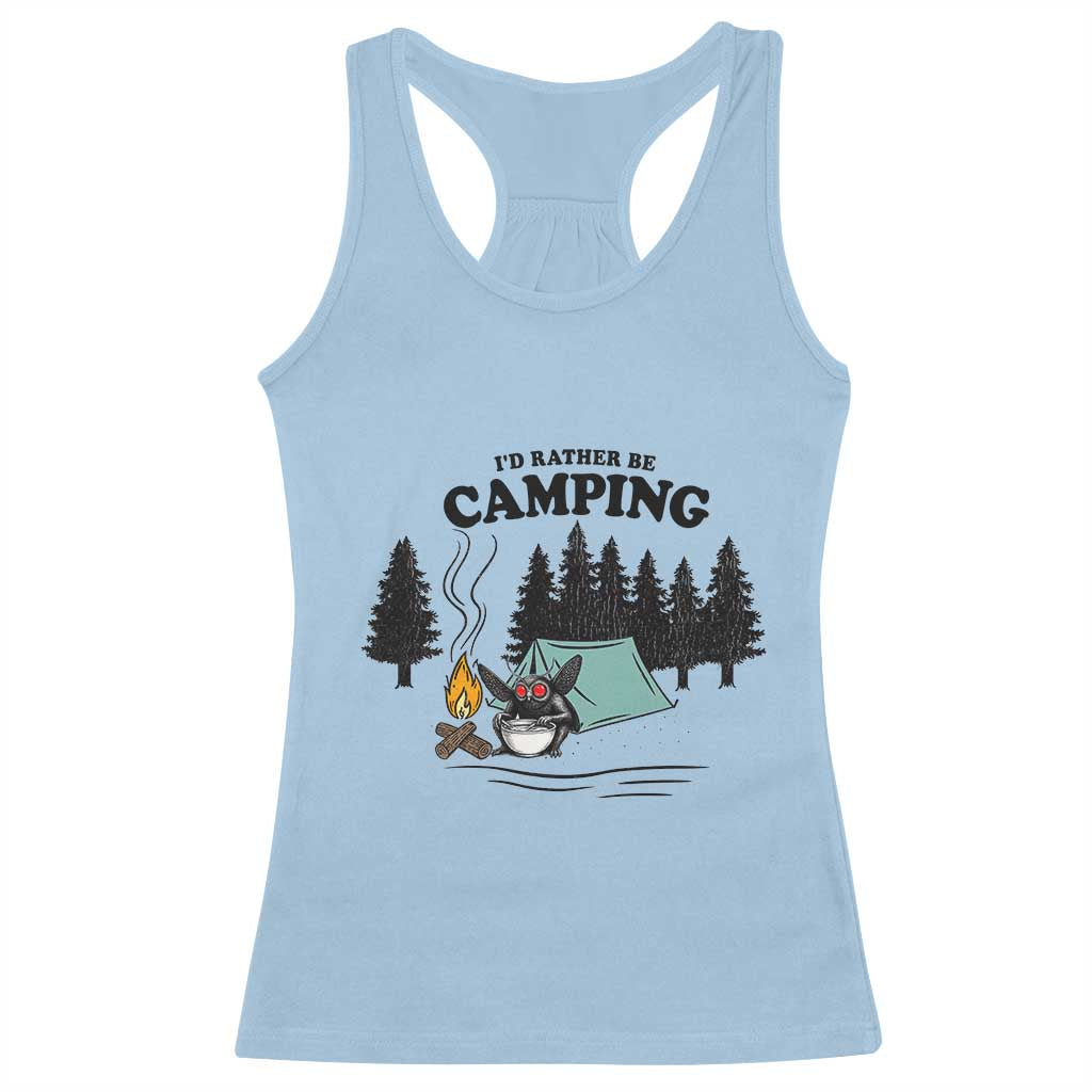 Mothman Racerback Tank Top Id Rather Be Camping Funny Cryptid Gift TS12 Light Blue Print Your Wear