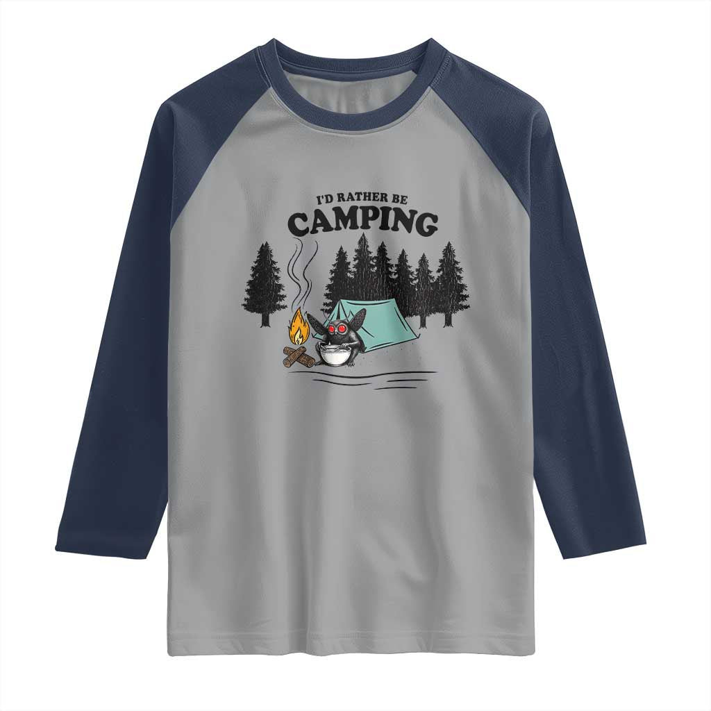 Mothman Raglan Shirt Id Rather Be Camping Funny Cryptid Gift TS12 Sport Gray Navy Print Your Wear