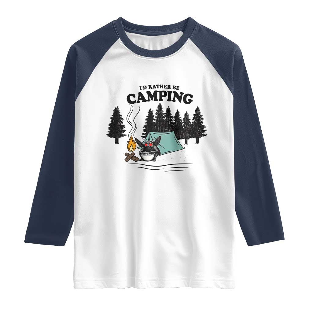 Mothman Raglan Shirt Id Rather Be Camping Funny Cryptid Gift TS12 White Navy Print Your Wear