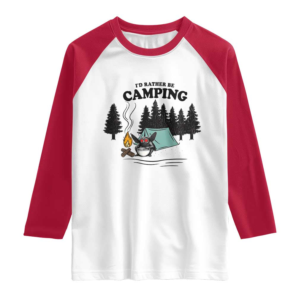 Mothman Raglan Shirt Id Rather Be Camping Funny Cryptid Gift TS12 White Red Print Your Wear