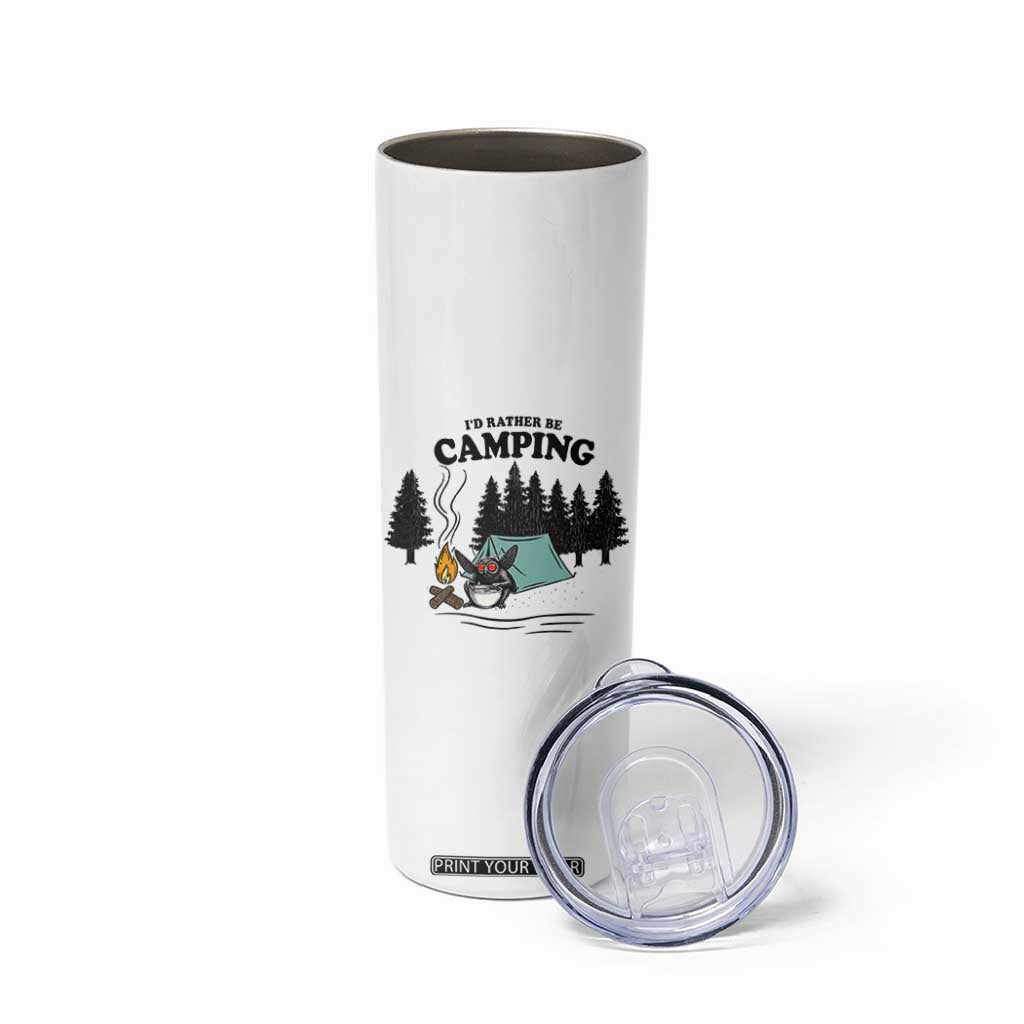 Mothman Skinny Tumbler Id Rather Be Camping Funny Cryptid Gift TS12 Print Your Wear