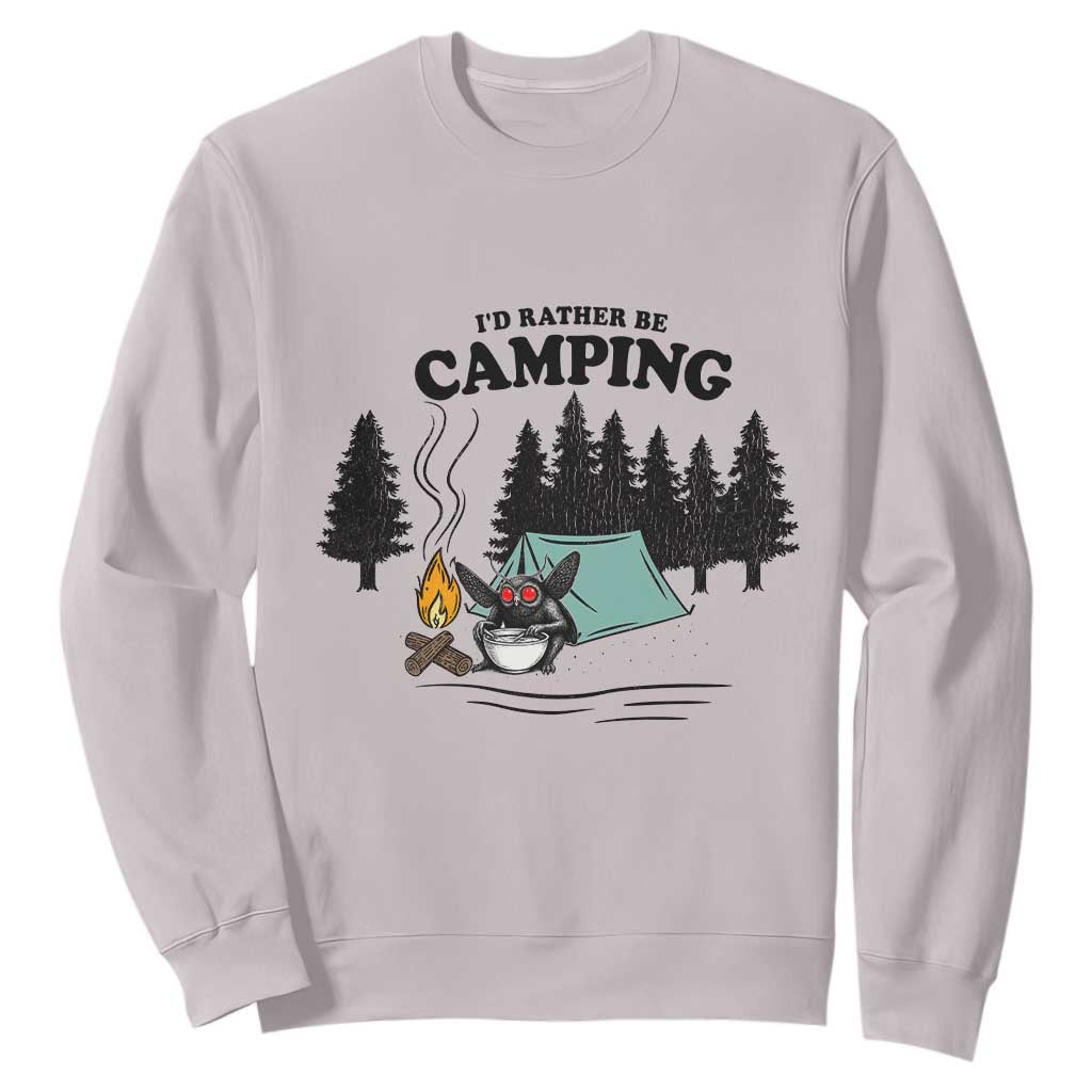 Mothman Sweatshirt Id Rather Be Camping Funny Cryptid Gift TS12 Ice Gray Print Your Wear