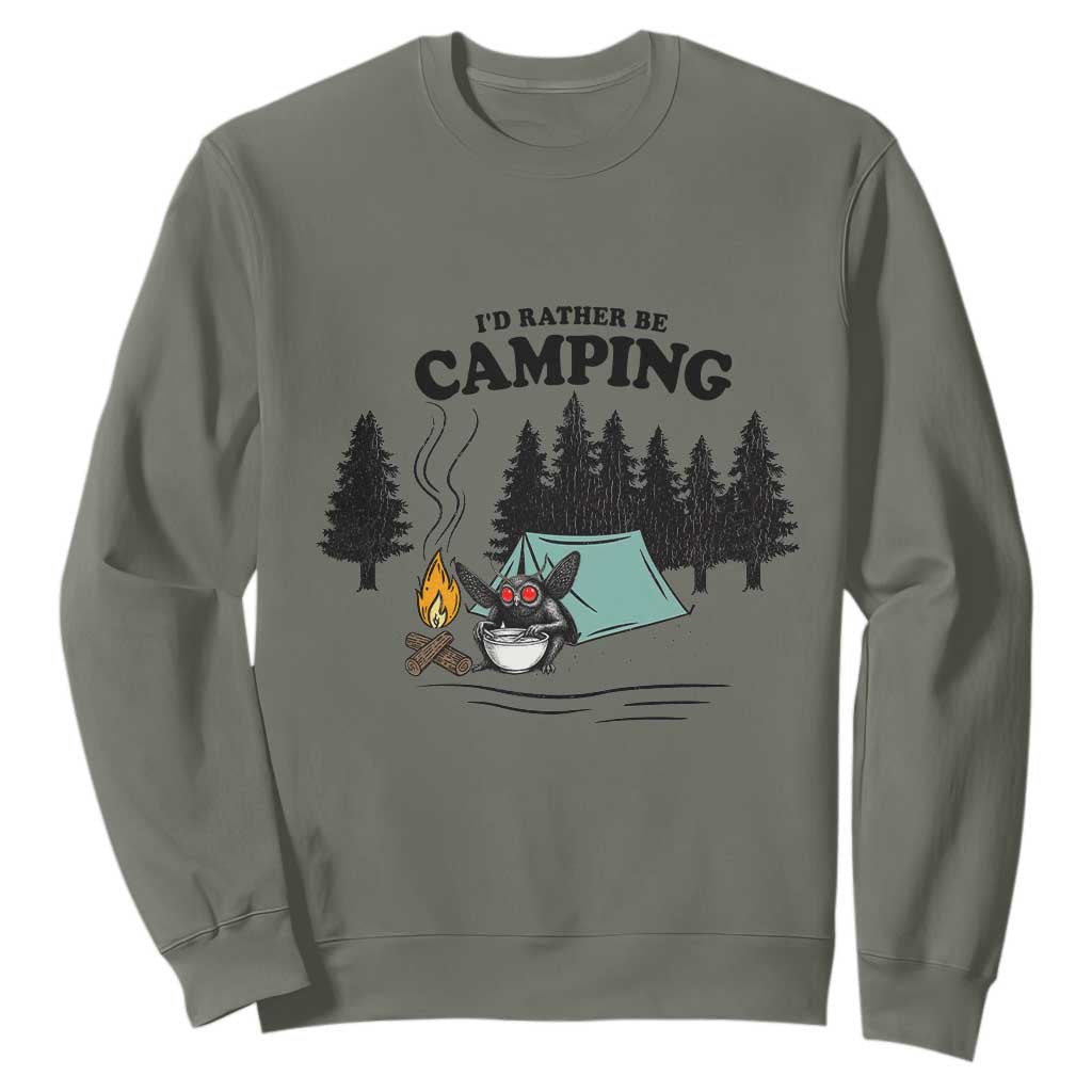 Mothman Sweatshirt Id Rather Be Camping Funny Cryptid Gift TS12 Military Green Print Your Wear