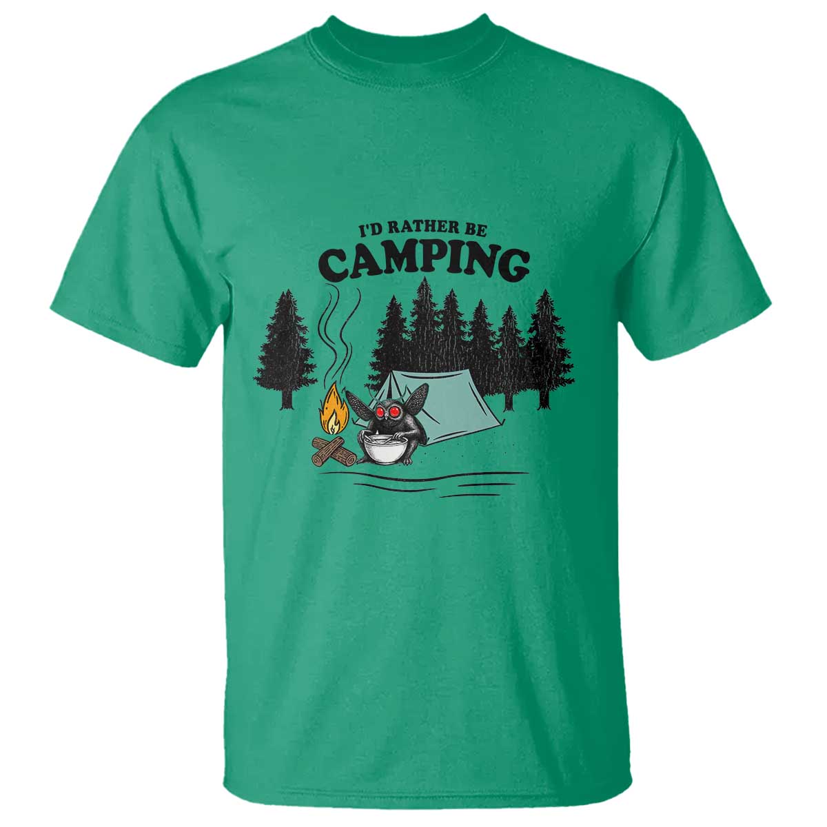 Mothman T Shirt Id Rather Be Camping Funny Cryptid Gift TS12 Irish Green Print Your Wear