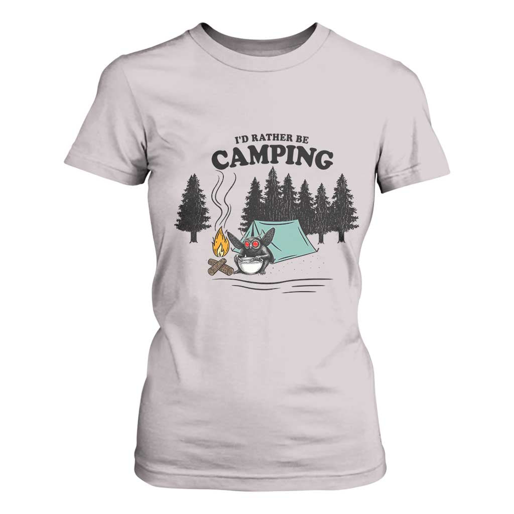 Mothman T Shirt For Women Id Rather Be Camping Funny Cryptid Gift TS12 Ice Gray Print Your Wear