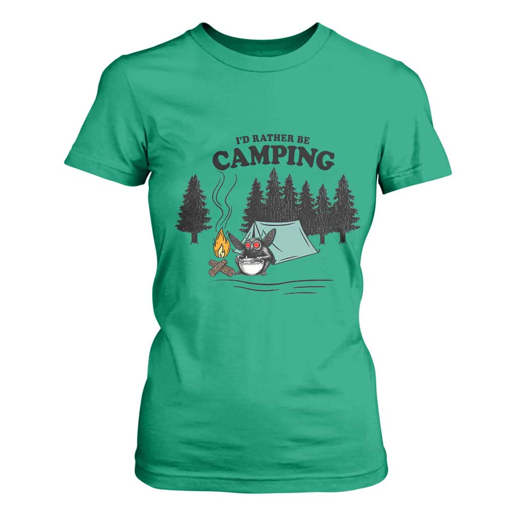 Mothman T Shirt For Women Id Rather Be Camping Funny Cryptid Gift TS12 Irish Green Print Your Wear