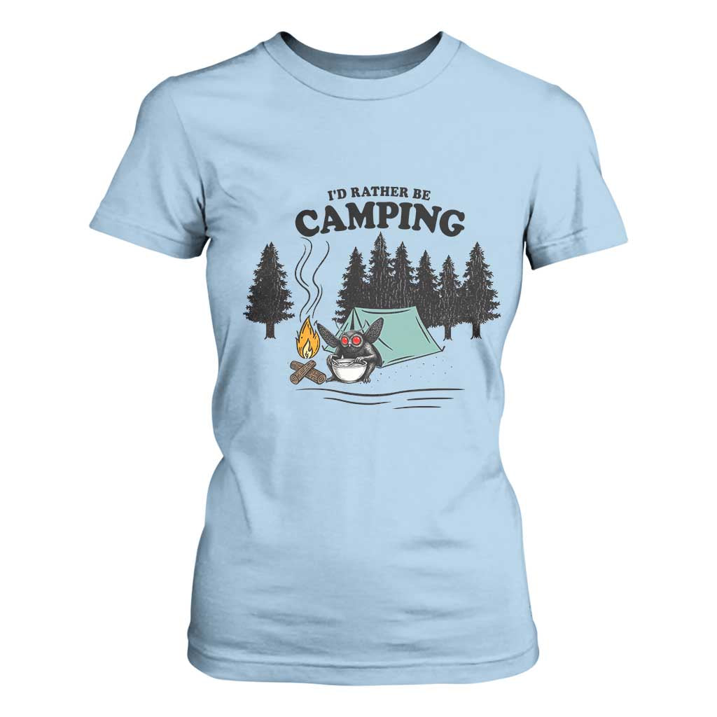 Mothman T Shirt For Women Id Rather Be Camping Funny Cryptid Gift TS12 Light Blue Print Your Wear