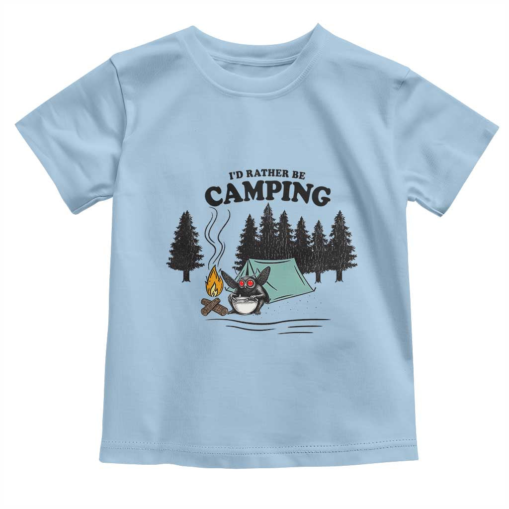 Mothman Toddler T Shirt Id Rather Be Camping Funny Cryptid Gift TS12 Light Blue Print Your Wear