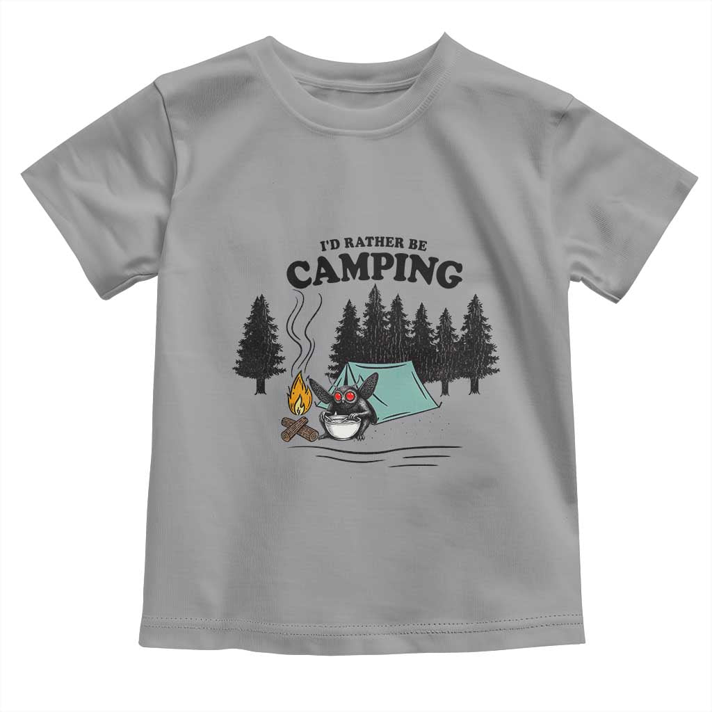 Mothman Toddler T Shirt Id Rather Be Camping Funny Cryptid Gift TS12 Sport Gray Print Your Wear