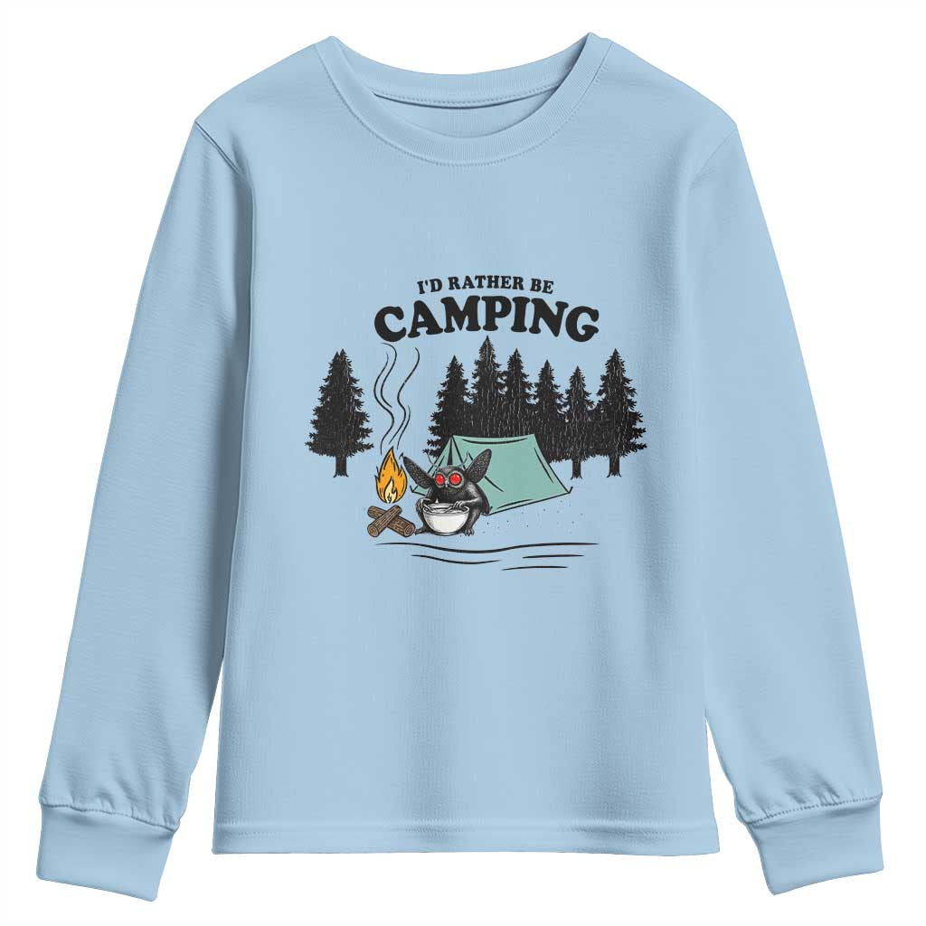 Mothman Youth Sweatshirt Id Rather Be Camping Funny Cryptid Gift TS12 Light Blue Print Your Wear