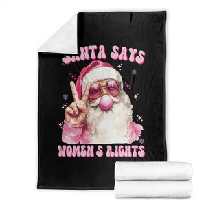 Funny Santa Says Womens Rights Throw Blanket Feminist Activist Christmas Gift TS12 Black Print Your Wear