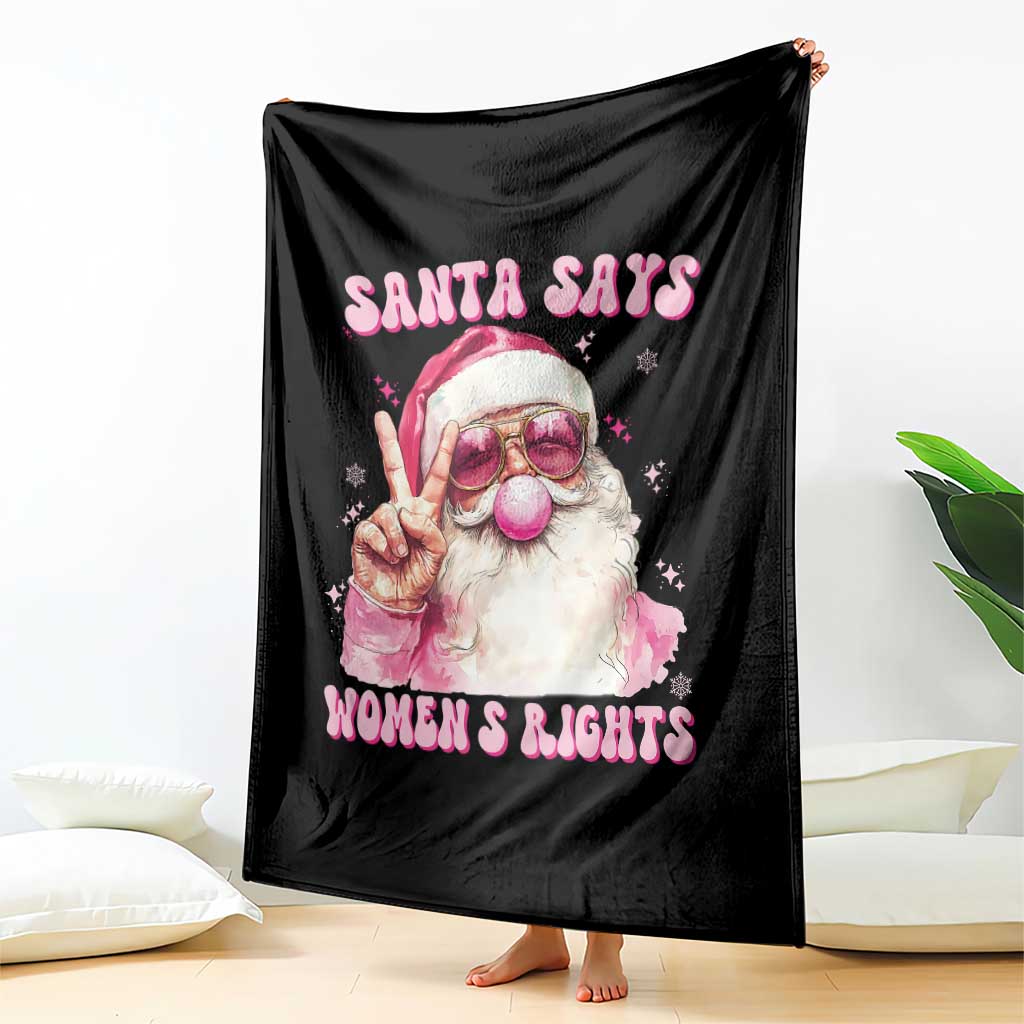 Funny Santa Says Womens Rights Throw Blanket Feminist Activist Christmas Gift TS12 Print Your Wear