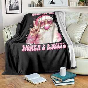 Funny Santa Says Womens Rights Throw Blanket Feminist Activist Christmas Gift TS12 Print Your Wear