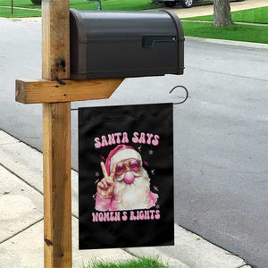 Funny Santa Says Womens Rights Garden Flag Feminist Activist Christmas Gift TS12 Print Your Wear