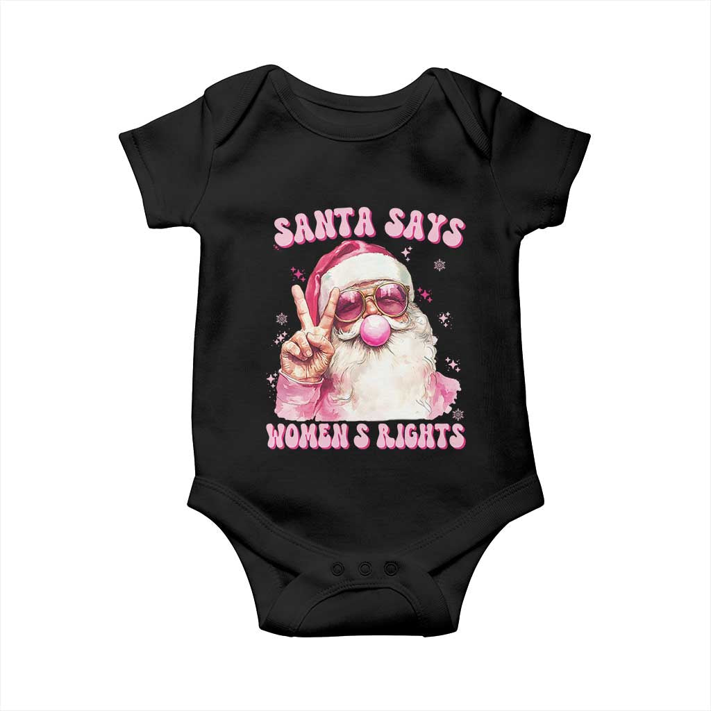 Funny Santa Says Womens Rights Baby Onesie Feminist Activist Christmas Gift TS12 Black Print Your Wear