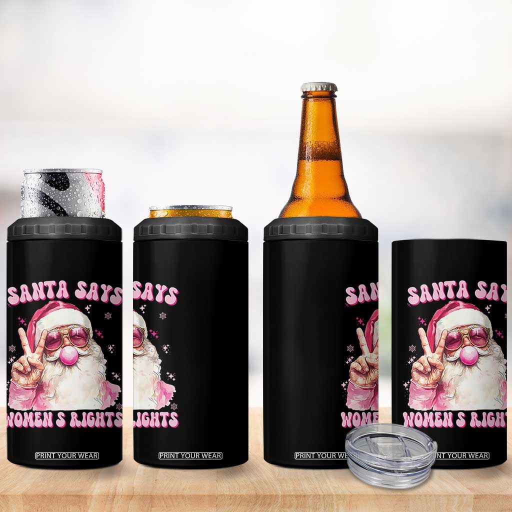 Funny Santa Says Womens Rights 4 in 1 Can Cooler Tumbler Feminist Activist Christmas Gift - Print Your Wear