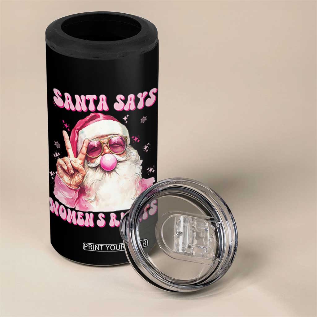 Funny Santa Says Womens Rights 4 in 1 Can Cooler Tumbler Feminist Activist Christmas Gift - Print Your Wear